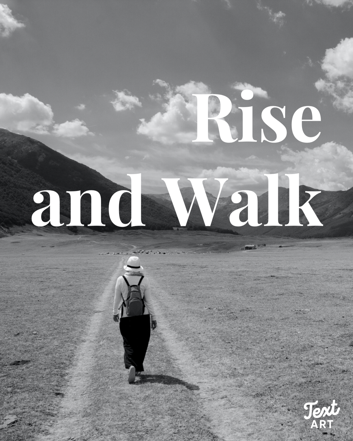 Rise and Walk