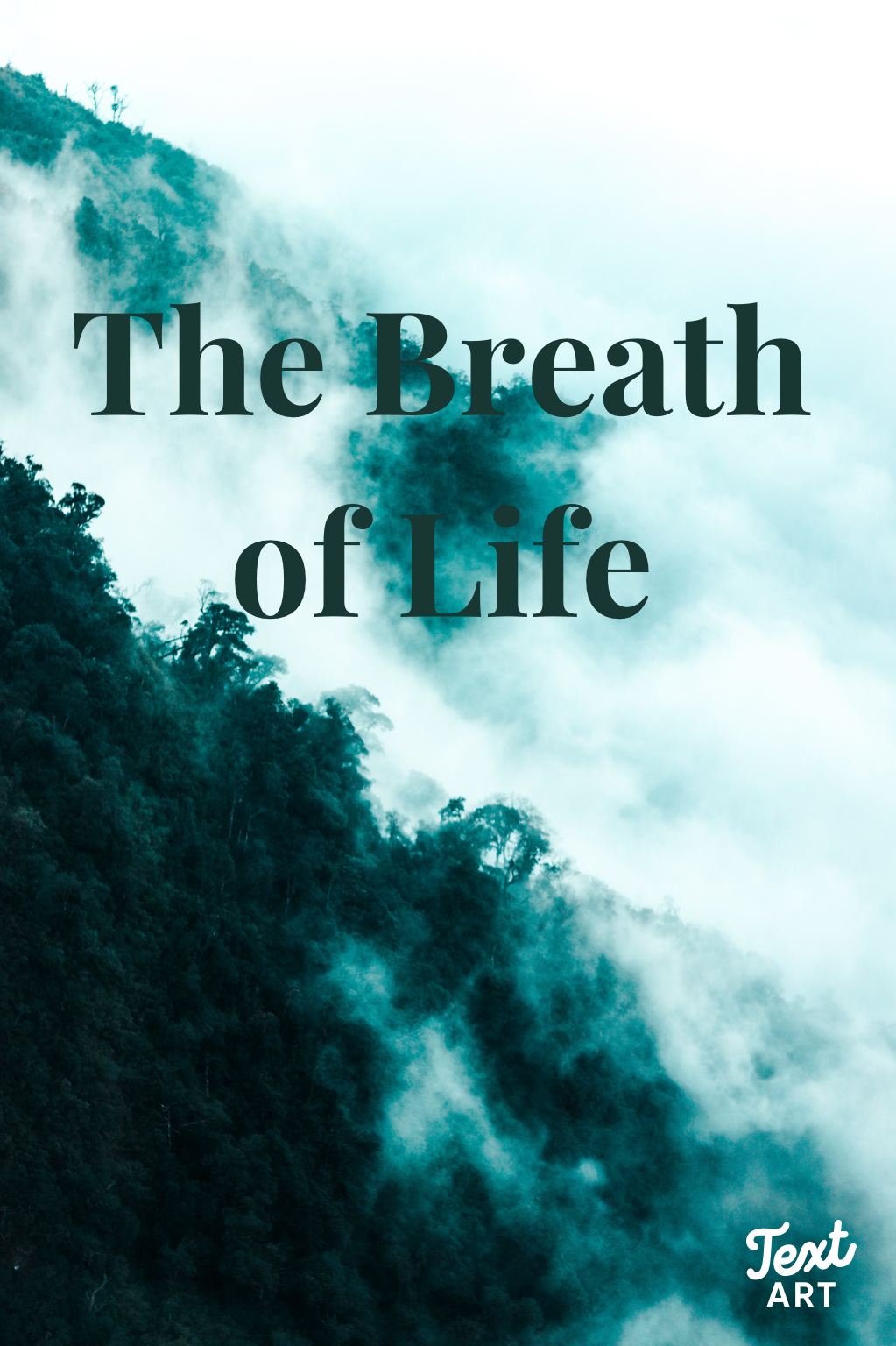 The Breath of Life